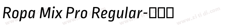 Ropa Mix Pro Regular字体转换